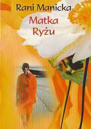 Matka ryżu - Rani Manicka